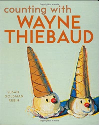 Counting with Wayne Thiebaud Board Book