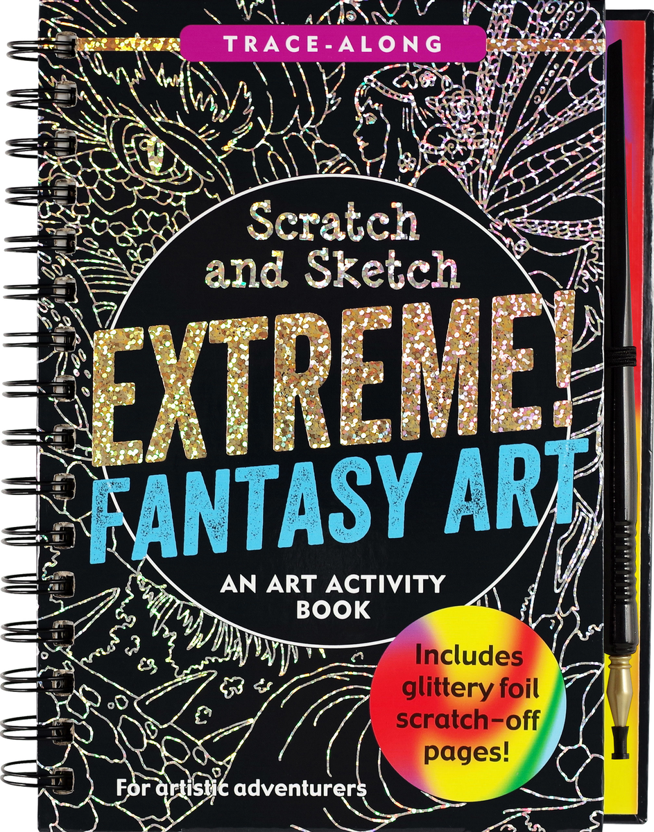 Scratch and Sketch: Extreme! Fantasy Art – Outside the Lines Art Gallery