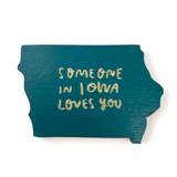 Someone In Iowa Loves You Magnet by Snowmade