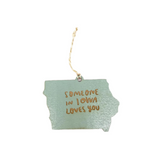 Someone In Iowa Loves You Ornament by Snowmade