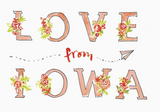 Love From Iowa Greeting Card by Sweet Julie Marie