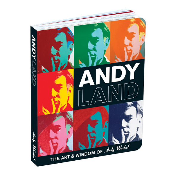 Andy Land Board Book: The Art and Wisdom of Andy Warhol