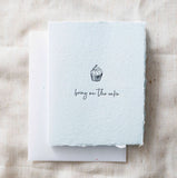 Bring on the Cake Birthday Greeting Card by Paper Baristas