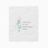 Welcome to the Retirement Club Greeting Card by Paper Baristas