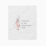 Welcome to the Retirement Club Greeting Card by Paper Baristas