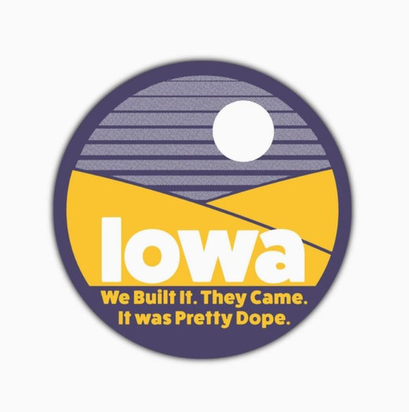 Iowa Pretty Dope Sticker by Bozz Prints