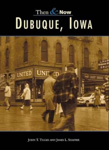 Dubuque, Iowa from Arcadia Publishing