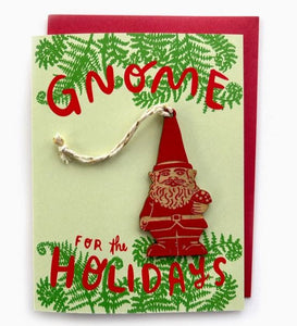 Gnome For the Holidays Ornament and Greeting Card by Snowmade