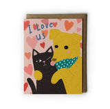 I Love Us Greeting Card by Honeyberry Studios
