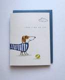 Long Time No See Dog Greeting Card by Sweet Julie Marie
