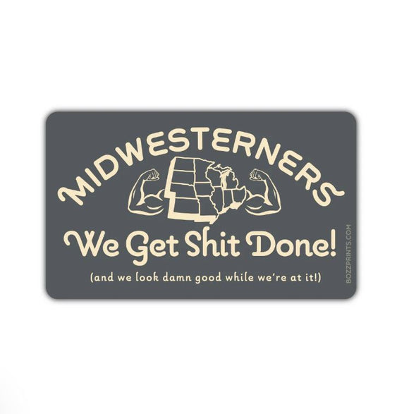 Midwesterners Sticker by Bozz Prints