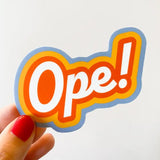 Ope! Sticker by Bottlebrush Graphics