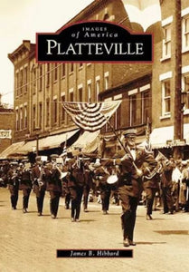 Platteville from Arcadia Publishing