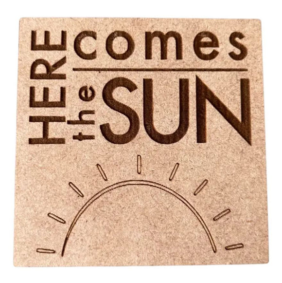 Here Comes the Sun Wooden Magnet by High Strung Studios