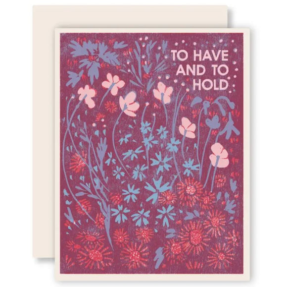 To Have and To Hold Card by Heartell Press