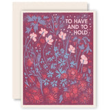 To Have and To Hold Card by Heartell Press
