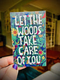 Let The Woods Take Care Of You Sticker by Cat Rocketship