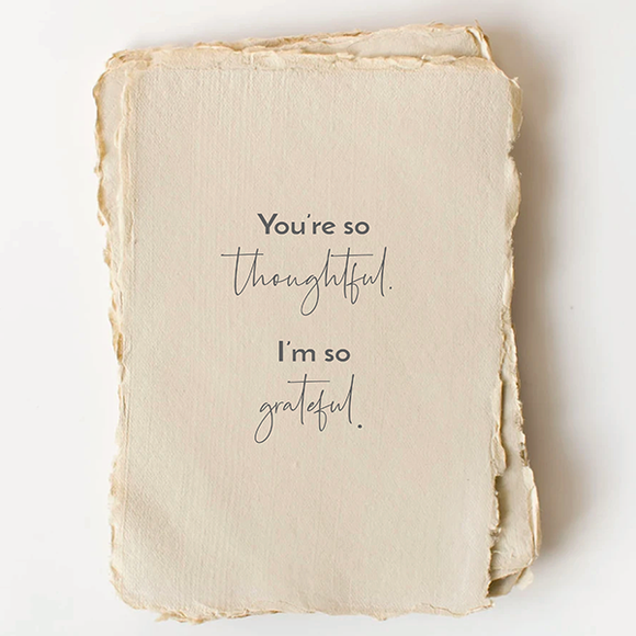 You're So Thoughtful Thank You Greeting Card by Paper Baristas
