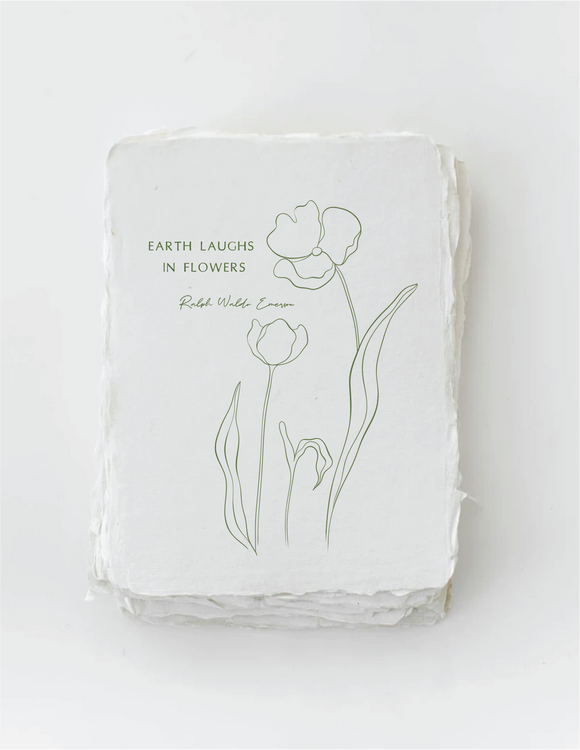 Earth Laughs In Flowers Greeting Card by Paper Baristas