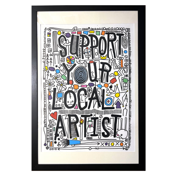 Support Your Local Artist by Keith Huie
