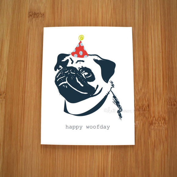 Happy Woofday Pug Card by Kate Brennan Hall
