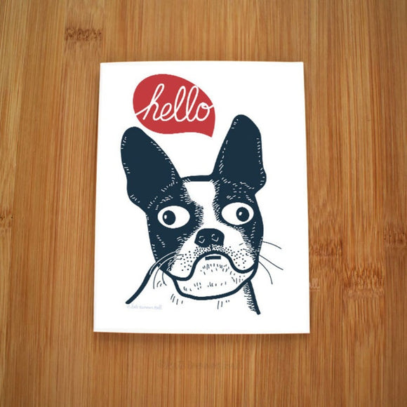 Hello Boston Terrier Card by Kate Brennan Hall