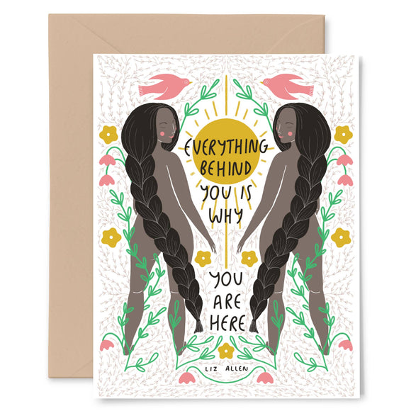 Everything Behind You Greeting Card by Gingiber