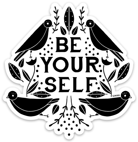 Be Yourself Sticker by Gingiber