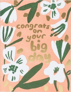 Big Day Congrats Greeting Card by Egg Press Manufacturing