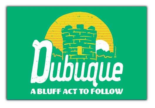 Dubuque A Bluff Act To Follow Postcard by Bozz Prints