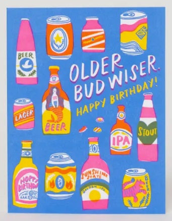 Bud Wiser Birthday Greeting Card by Egg Press Manufacturing