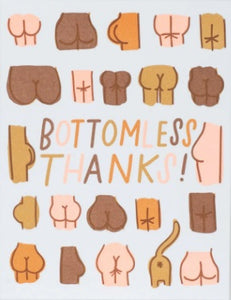 Bottomless Thanks Greeting Card by Egg Press Manufacturing