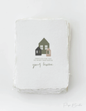 Make This House Your Home Greeting Card by Paper Baristas