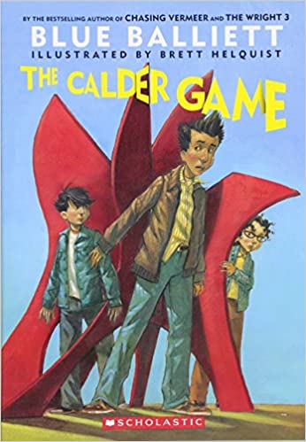 The Calder Game: Book 3 of 4 in the Chasing Vermeer series