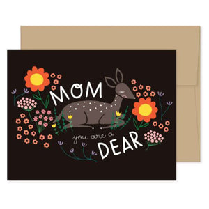 You Are A Dear Mother's Day Greeting Card by Gingiber