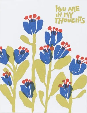 In My Thoughts Flowers Sympathy Greeting Card by Egg Press Manufacturing