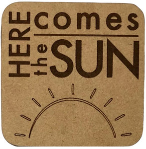 Here Comes the Sun Wooden Magnet by High Strung Studio