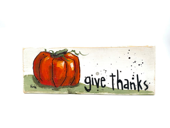 Give Thanks Block - Orange Pumpkin by David Hinds