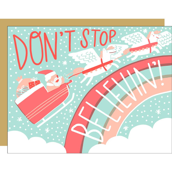Don’t Stop Believin’ Greeting Card by Egg Press Manufacturing