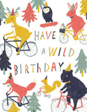 Have a Wild Birthday Greeting Card by Honeyberry Studios