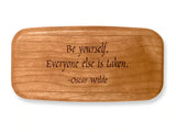 Oscar Wilde Be Yourself Quote 4” Medium Wide Secret Box by Heartwood Creations