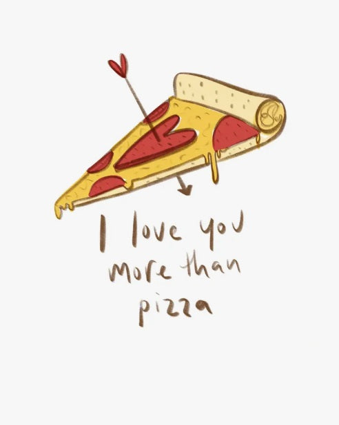 More Than Pizza Greeting Card by Cat Rocketship