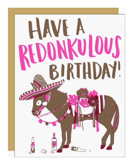 Redonkulous Birthday Greeting Card by Egg Press Manufacturing