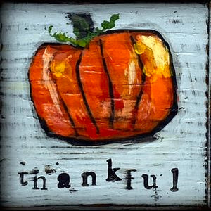 Thankful Pumpkin Block by David Hinds